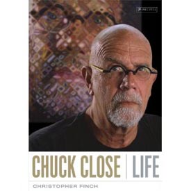 Chuck Close: Life by Christopher Finch